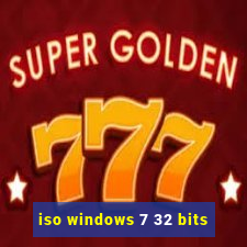 iso windows 7 32 bits